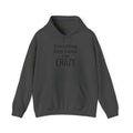 Crazy Vibe Hoodie - "Everything Easy Cause I'm Crazy" Real life Graphic Hoodie